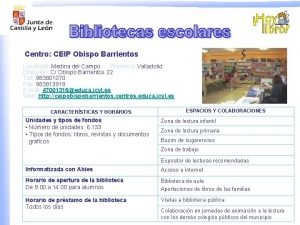 Centro CEIP Obispo Barrientos Localidad Medina del Campo