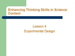 Enhancing Thinking Skills in Science Context Lesson 4