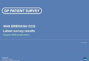 NHS EREWASH CCG Latest survey results August 2018