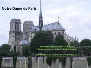 Notre Dame de Paris Ralisation JeanCharles ESCRIBANO Photographies