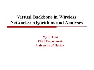 Virtual Backbone in Wireless Networks Algorithms and Analyses