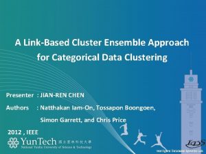 A LinkBased Cluster Ensemble Approach for Categorical Data