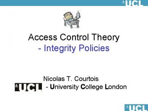 Access Control Theory Integrity Policies Nicolas T Courtois