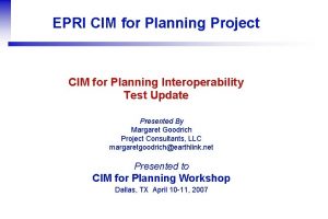 EPRI CIM for Planning Project CIM for Planning