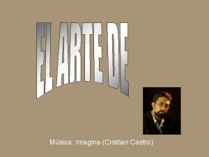 Msica Imagina Cristian Castro El pintor iran Imn