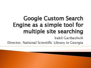 Google Custom Search Engine as a simple tool