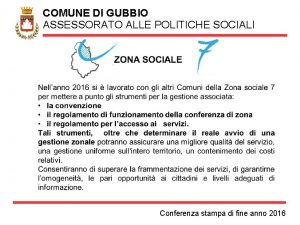 COMUNE DI GUBBIO ASSESSORATO ALLE POLITICHE SOCIALI Conferenza