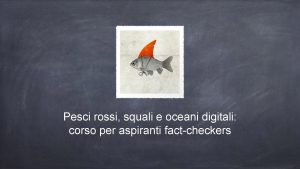 Pesci rossi squali e oceani digitali corso per