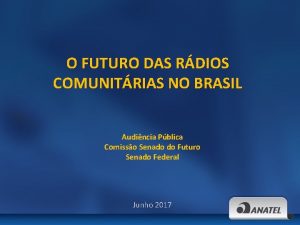 O FUTURO DAS RDIOS COMUNITRIAS NO BRASIL Audincia