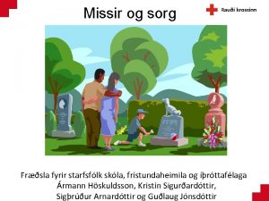 Missir og sorg Frsla fyrir starfsflk skla frstundaheimila