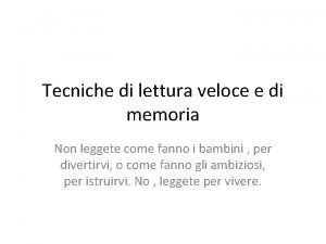 Tecniche di lettura veloce e di memoria Non