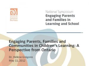 Engaging Parents Families and Communities in Childrens Learning