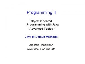 Programming II Object Oriented Programming with Java Advanced
