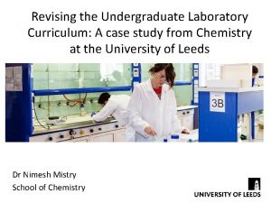 Revising the Undergraduate Laboratory Curriculum A case study