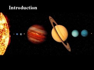 Introduction Inner Terrestrial Planets The 8 Planets Planets