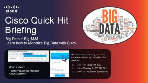 Cisco Quick Hit Briefing Big Data Big Learn