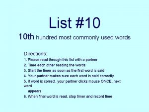 List 10 10 th hundred most commonly used