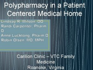 Polypharmacy in a Patient Centered Medical Home Lindsay