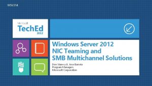 WSV 314 Windows Server 2012 NIC Teaming and