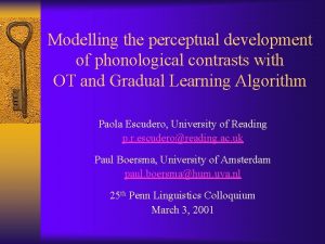 Modelling the perceptual development of phonological contrasts with