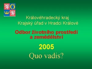 Krlovhradeck kraj Krajsk ad v Hradci Krlov Odbor