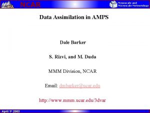 NCAR Mesoscale and Microscale Meteorology Data Assimilation in