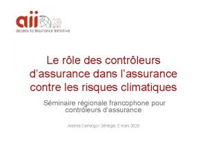 Le rle des contrleurs dassurance dans lassurance contre