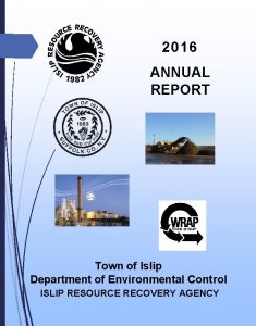 2016 ANNUAL REPORT Town of Islip Department of