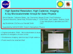 High Spectral Resolution High Cadence Imaging Xray Microcalorimeter