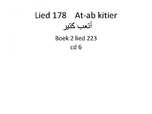 Lied 178 Atab kitier Boek 2 lied 223