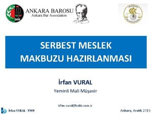 SERBEST MESLEK MAKBUZU HAZIRLANMASI rfan VURAL Yeminli Mali