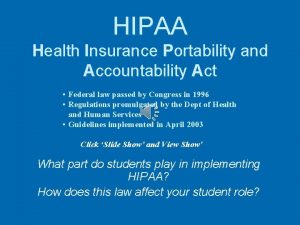 HIPAA Health Insurance Portability and Accountability Act Federal