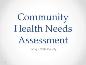 Community Health Needs Assessment Lac qui Parle County