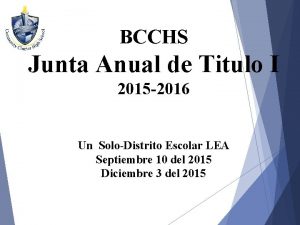 BCCHS Junta Anual de Titulo I 2015 2016