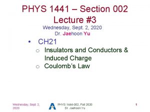 PHYS 1441 Section 002 Lecture 3 Wednesday Sept