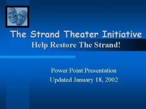 The Strand Theater Initiative Help Restore The Strand