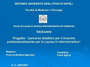 SECONDA UNIVERSIT DEGLI STUDI DI NAPOLI Facolt di