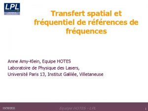 Transfert spatial et frquentiel de rfrences de frquences