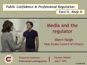 Public Confidence in Professional Regulation Earn It Keep