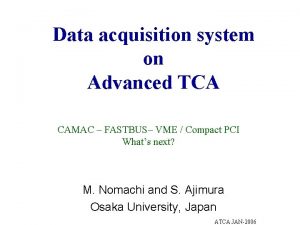 Data acquisition system on Advanced TCA CAMAC FASTBUS