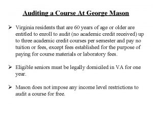 Auditing a Course At George Mason Virginia residents