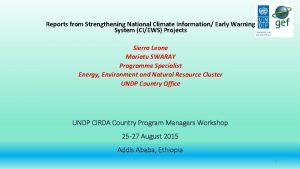 Reports from Strengthening National Climate Information Early Warning