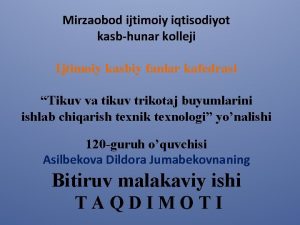 Mirzaobod ijtimoiy iqtisodiyot kasbhunar kolleji Ijtimoiy kasbiy fanlar