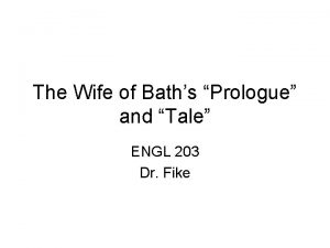 The Wife of Baths Prologue and Tale ENGL