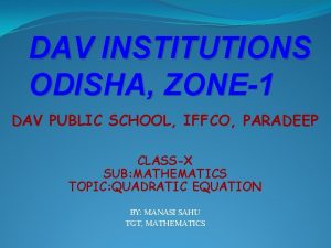 DAV INSTITUTIONS ODISHA ZONE1 DAV PUBLIC SCHOOL IFFCO