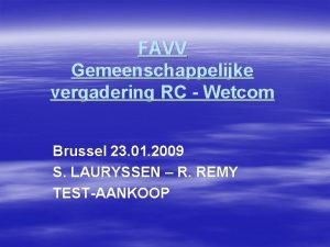 FAVV Gemeenschappelijke vergadering RC Wetcom Brussel 23 01