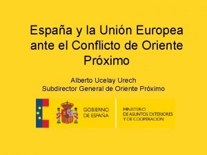 Espaa y la Unin Europea ante el Conflicto