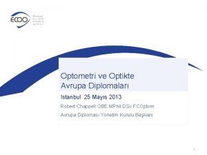 Optometri ve Optikte Avrupa Diplomalar Istanbul 25 Mays