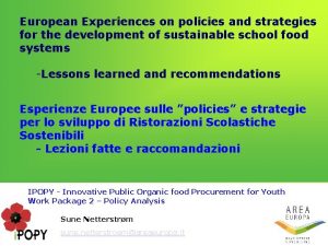 European Experiences on policies and strategies for the