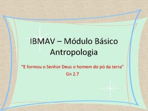 IBMAV Mdulo Bsico Antropologia E formou o Senhor